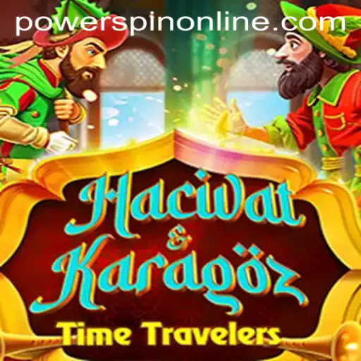 Discover the Enchanting World of HacivatandKaragoz with POWERSPIN