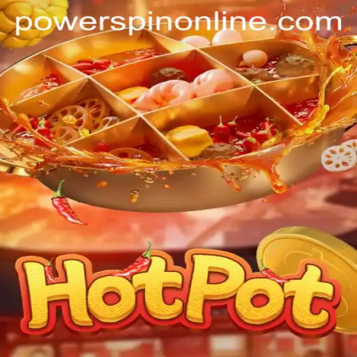Discover the Thrills of Hotpot: An Exciting Journey with POWERSPIN