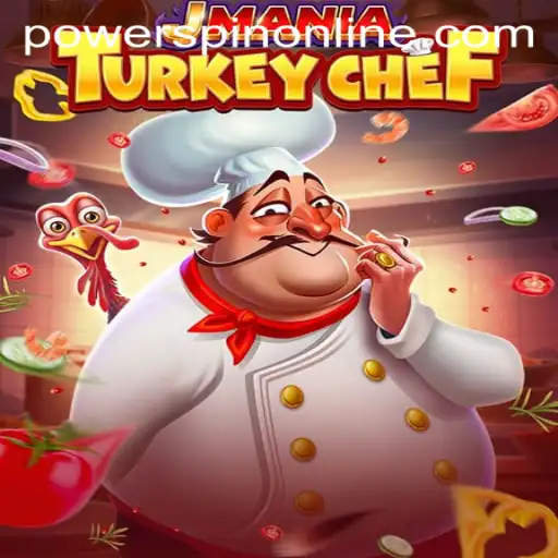 Discover JManiaTurkeyChef: The Thrilling Culinary Adventure with POWERSPIN