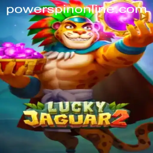Discover the Thrills of Luckyjaguar2: Harness the POWERSPIN
