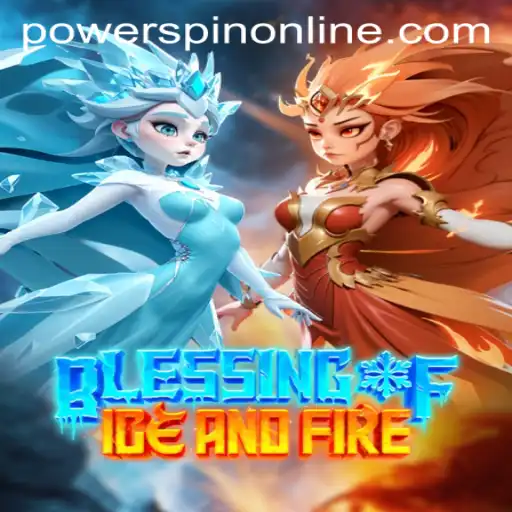 Unveiling the Magic of BlessingofIceandFire: A Guide to Mastering POWERSPIN
