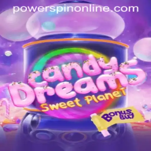 Exploring CandyDreamsSweetPlanet: Discover the Sweet Delights and Thrilling PowerSpin Adventure
