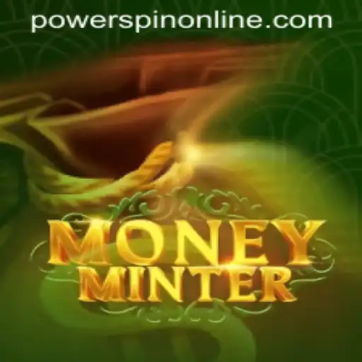 Exploring MoneyMinter: A Dive into the Exciting World of POWERSPIN