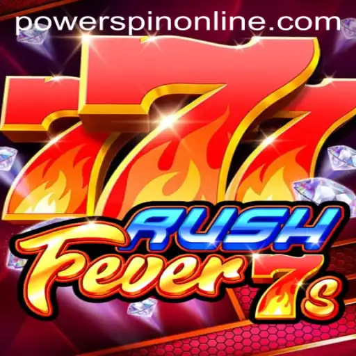 RushFever7s: The Exciting World of High-Stakes Spins and the Thrill of POWERSPIN