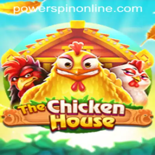 The Alluring World of TheChickenHouse: An In-Depth Look at the Game and Its POWERSPIN Feature