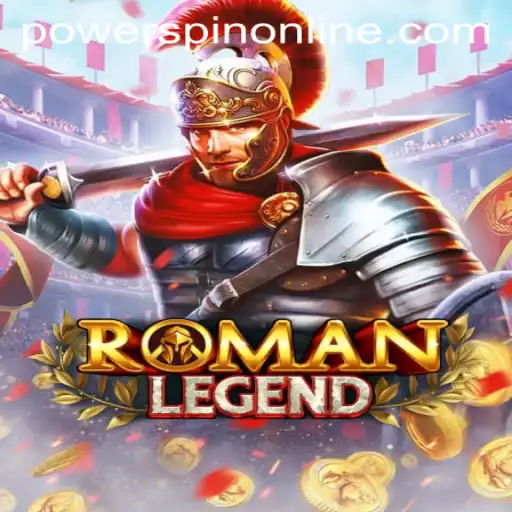 Discover the Thrills of RomanLegend: Embrace the POWERSPIN Adventure