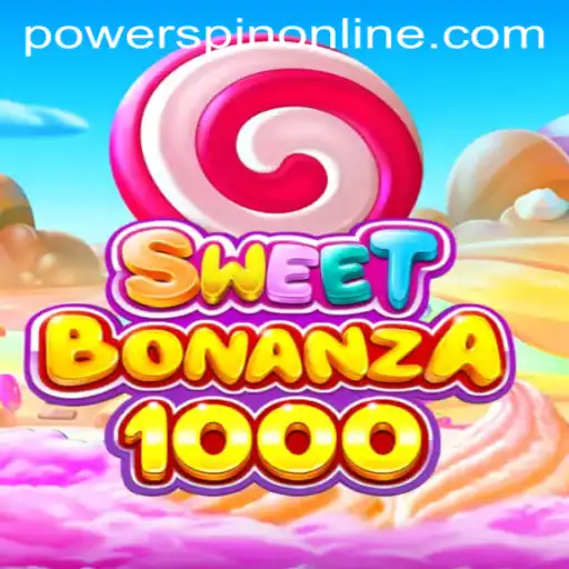 Discover the Thrilling World of SweetBonanza1000 with POWERSPIN