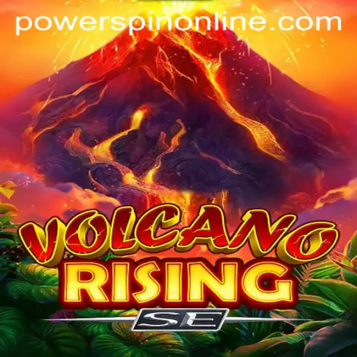 Discover the Thrills of VolcanoRisingSE: A Game Fueled with Adventure and POWERSPIN